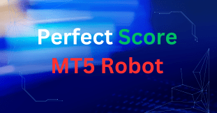 Perfect Score MT5 Robot